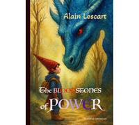 The Bloodstones of Power: The Dragon's Legacy (The Norwesis Chronicles)