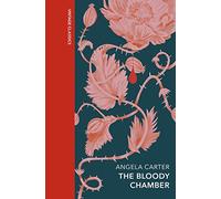 The Bloody Chamber and Other Stories: A special edition of the feminist cult classic (Vintage Quarterbound Classics)