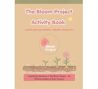The Bloom Project Activity Book