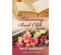 The Blooming Book Club Murder (The Holly and Ivy Mystery Series)
