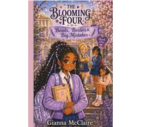 The Blooming Four: Beads, Besties & Big Mistakes