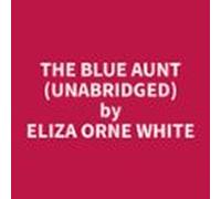 The Blue Aunt (Unabridged)