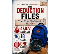 The Blue Backpack Murder: The Deduction Files: Case File #001