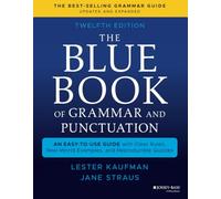 The Blue Book of Grammar and Punctuation: An Easy-to-Use Guide with Clear Rules, Real-World Examples, and Reproducible Quizzes