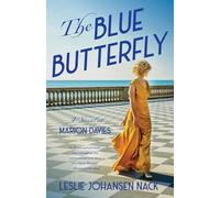 The Blue Butterfly: A Novel of Marion Davies