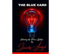THE BLUE CARD: Unlocking the Power Within