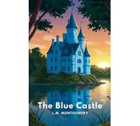 THE BLUE CASTLE