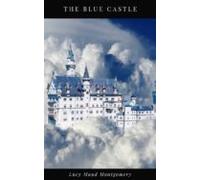 The Blue Castle (ebook)