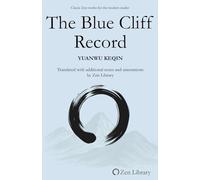 The Blue Cliff Record: Classic Zen works for the modern reader (Zen Library)