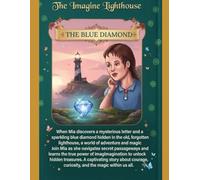 The Blue Diamond: The Tale of the Blue Pearl: An Enchanting Magical Adventure Book for Children