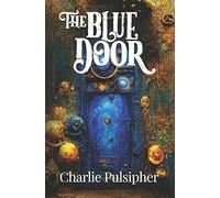 The Blue Door: 1 (Color Weavers)