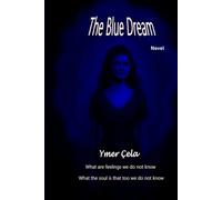 The Blue Dream: The Soul Knows No Time