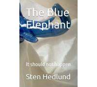 The Blue Elephant: It should not happen