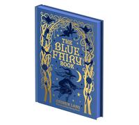 The Blue Fairy Book: Illustrated by Henry Ford and G. P. Jacomb-Hood