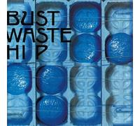 The Blue Hearts - Bust Waste Hip [Re-Issue]