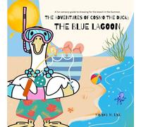 The Blue Lagoon: The Adventures of Cosmo the Duck: 3