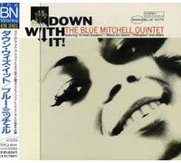 The Blue Mitchell Quintet - Down With It