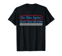 The Blue Oyster El mejor bar de ensaladas de la ciudad Seafood Grunge Camiseta