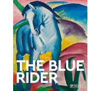 The Blue Rider: Masters of Art