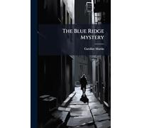 The Blue Ridge Mystery
