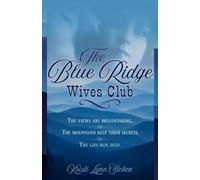 The Blue Ridge Wives Club (Roots & Thorns Series)