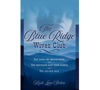 The Blue Ridge Wives Club (Roots & Thorns Series)