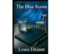 The Blue Room: Some confessions are not forced. They are designed. (The Room System)