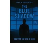 THE BLUE SHADOW (LEAS & SOLUTIONS)