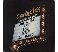 The Blue Wisp Big Band - Live At Carmelo's