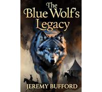 The Blue Wolf's Legacy