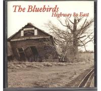 The Bluebirds - Highway 80 East