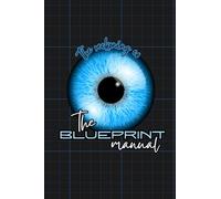 The Blueprint Manual: A Structural Explanation of the Human Obstacle Course