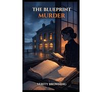 The Blueprint Murder: A Cresthollow Bay Mystery