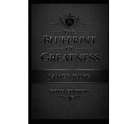 THE BLUEPRINT OF GREATNESS "BOLD EDITION": MATTE BLACK EDITION (THE BLUEPRINT OF GREATNESS MATTE BLACK EDITION)