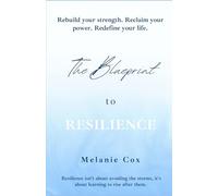 The Blueprint to Resilience