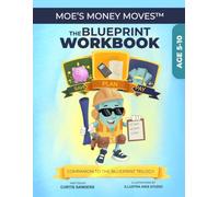The Blueprint Workbook (Moe's Money Moves: Blueprint Trilogy)
