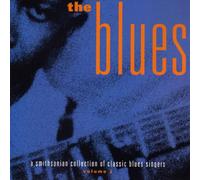 The Blues: A Smithsonian Collection of Classic Blues Singers, Vol. 2