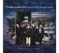 The Blues Band - Scratchin On My Screen