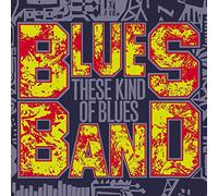 The Blues Band - These Kind Of Blues