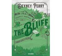 The Bluff - Lamour Sans Attache - E-book - Tome 02 (ebook)