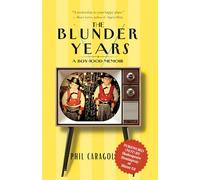 The Blunder Years: A Boyhood Memoir