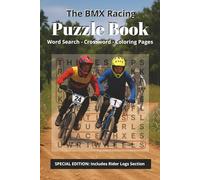 The BMX Racing Puzzle Book: Word Search - Crossword - Coloring Pages | Mind-Sharpening Puzzles and Ride Journals for BMX Racers (Home Town Motorsports Puzzle Books)