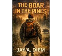 The Boar in the Pines: 1 (Forged in Silence)