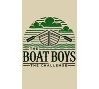 The Boat Boys: The Challenge