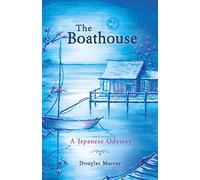 The Boathouse: A Japanese Odyssey