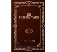 The Bobbsey Twins: Merry Days Indoors and Out