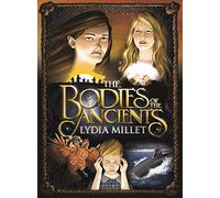 The Bodies of the Ancients (Dissenters, 3)
