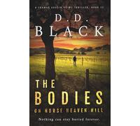 The Bodies on Horse Heaven Hill (A Thomas Austin Crime Thriller)