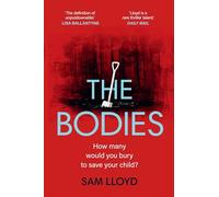 The Bodies: The chilling new thriller from author of Richard and Judy Book Club pick The Memory Wood