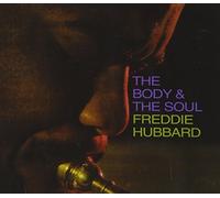 The Body And The Soul by Freddie Hubbard (1996-09-24)